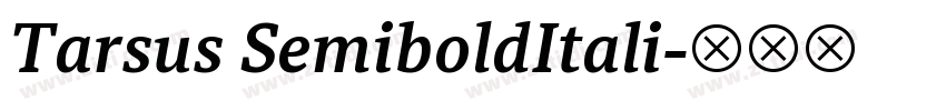 Tarsus SemiboldItali字体转换